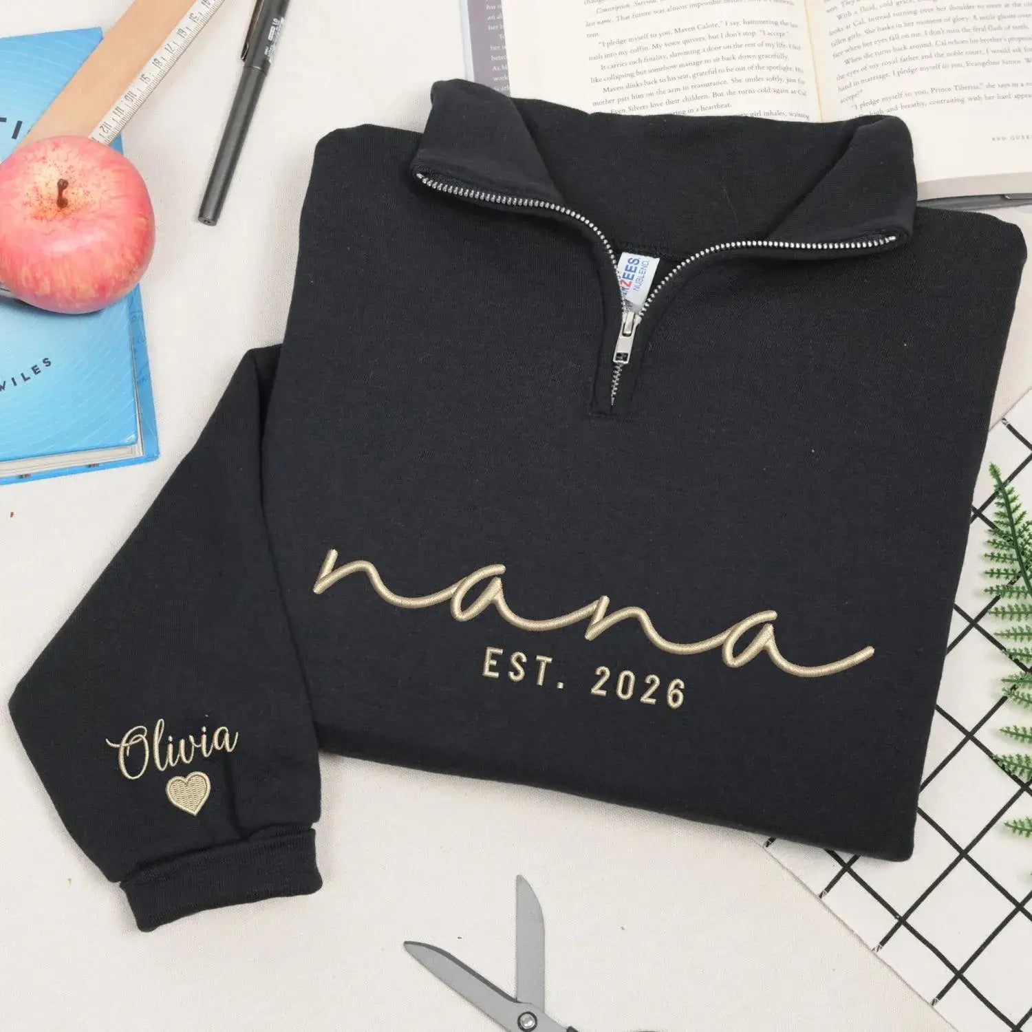 Custom Embroidered Nana Quarter Zip with Kids Name on Sleeve, Grandmother Mothers Day Gifts from Daughter
