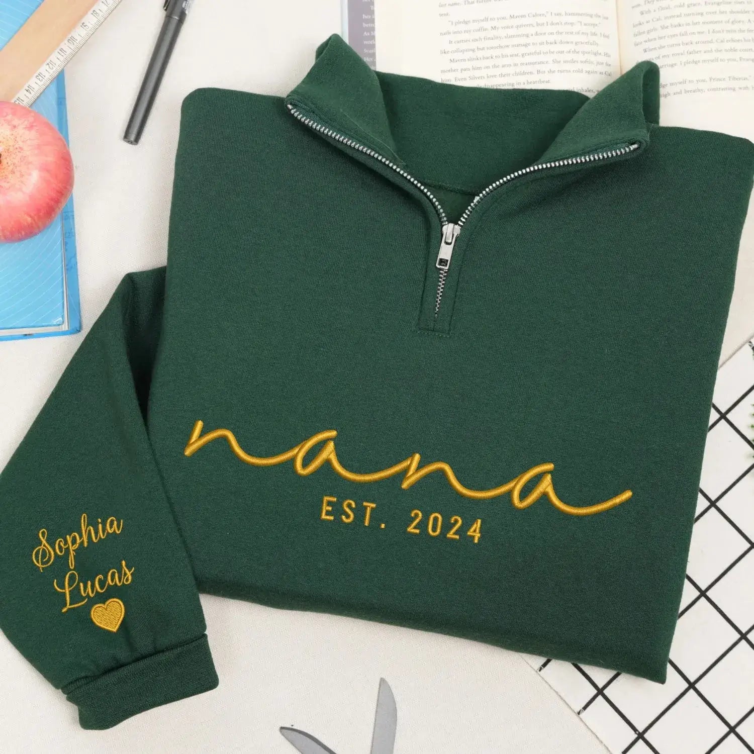 Custom Embroidered Nana Quarter Zip with Kids Name on Sleeve, Grandmother Mothers Day Gifts from Daughter